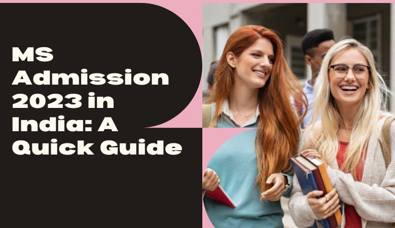 ms admission 2023 in india